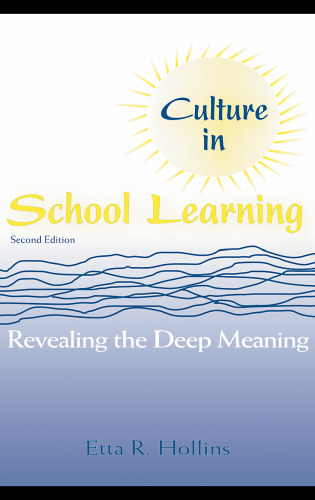 Culture in School Learning: Revealing the Deep Meaning