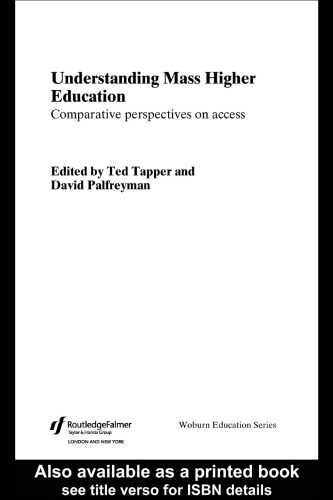 Understanding Mass Higer Education: Comparative Perspectives on Access