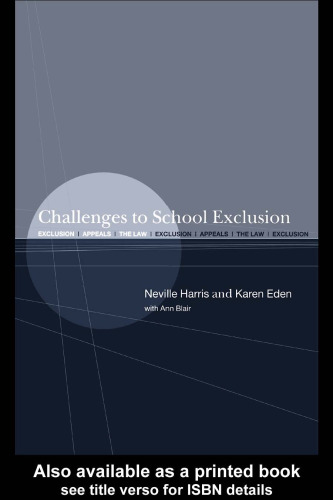 Challenges to School Exclusion: Exclusion, Appeals and the Law