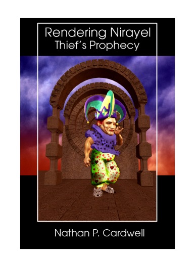 Rendering Nirayel 3 - Thief's Prophecy - Book Three