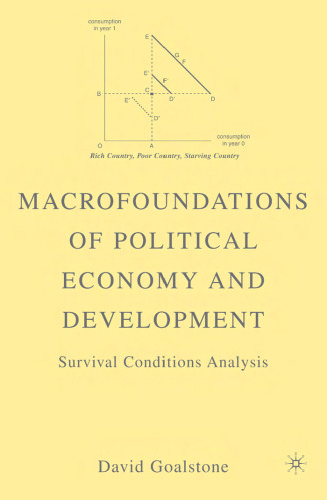 Macrofoundations of Political Economy and Development: Survival Conditions Analysis