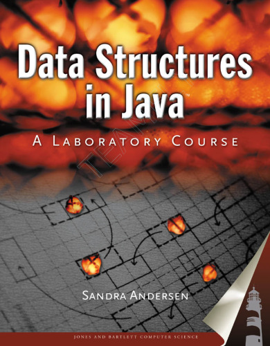 Data Structures In Java: A Laboratory Course