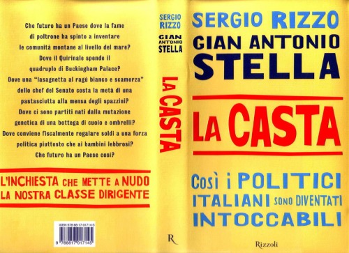 La casta: cosi i politici italiani sono diventati intoccabili