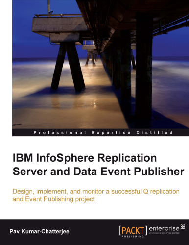 IBM InfoSphere Replication Server and Data Event Publisher