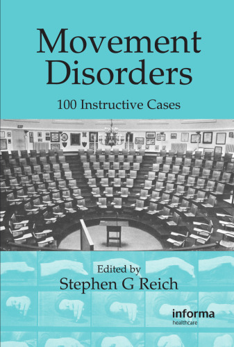 Movement Disorders: 100 Instructive Cases