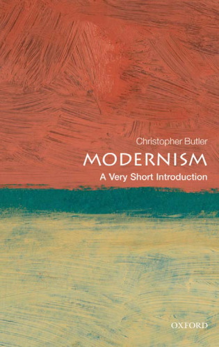 Modernism:  A Very Short Introduction (Very Short Introductions)