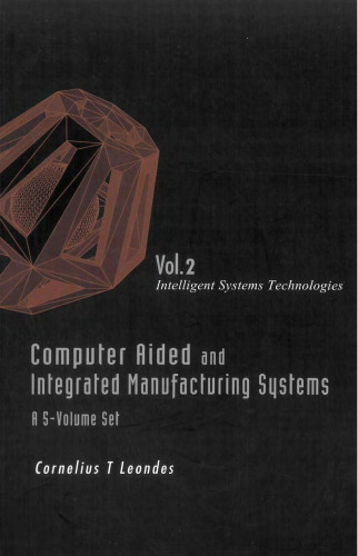 Computer Aided and Integrated Manufacturing Systems: Volume 2 Intelligent Systems Technologies