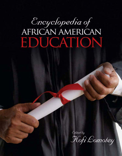 Encyclopedia of African American Education (1 & 2 Volume Set)