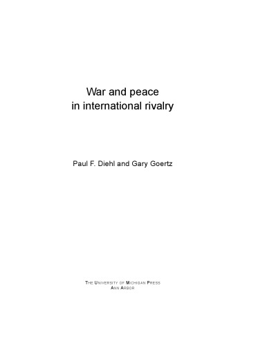 War and Peace in International Rivalry