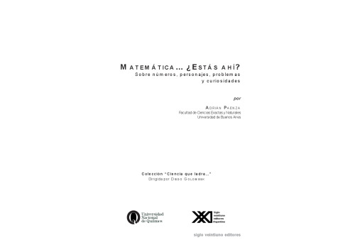 Matemática... ¿Estás Ahí? Sobre números, personajes, problemas y curiosidades