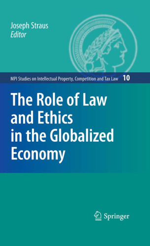 The Role of Law and Ethics in the Globalized Economy