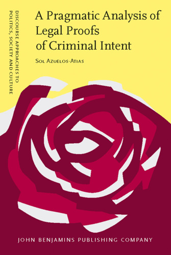 A Pragmatic Analysis of Legal Proofs of Criminal Intent