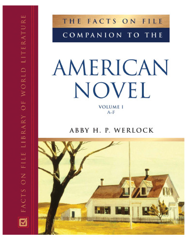 Facts on File Companion to the American Novel (Companion to Literature) 3-Volume Set