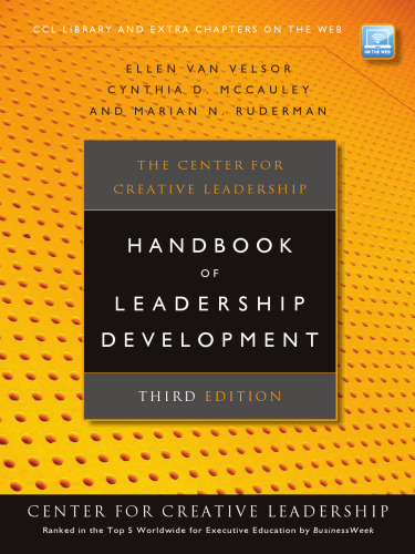 The Center for Creative Leadership Handbook of Leadership Development, Third Edition