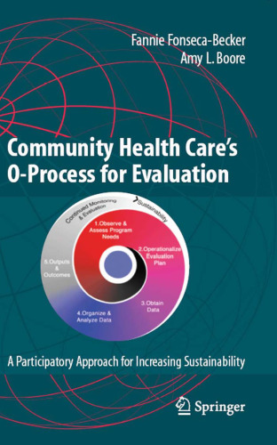 Community Health Care’s O-Process for Evaluation: A Participatory Approach for Increasing Sustainability