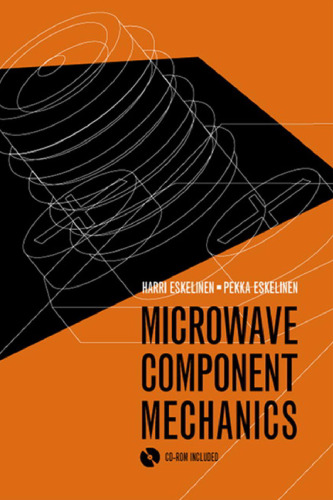 Microwave Component Mechanics (Artech House Microwave Library)