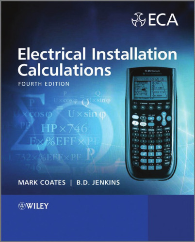 Electrical Installation Calculations: For Compliance with BS 7671:2008