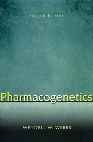 Pharmacogenetics, Second Edition (Oxford Monographs on Medical Genetics)