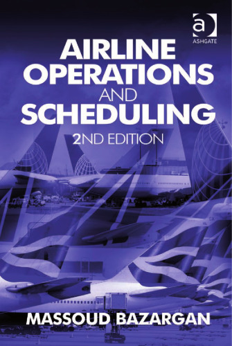 Airline Operations and Scheduling, Second Edition