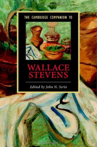 The Cambridge Companion to Wallace Stevens (Cambridge Companions to Literature)