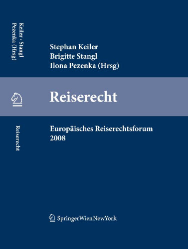 Reiserecht: Europaisches Reiserechtsforum 2008