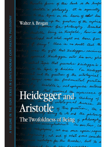 Heidegger And Aristotle: The Twofoldness of Being