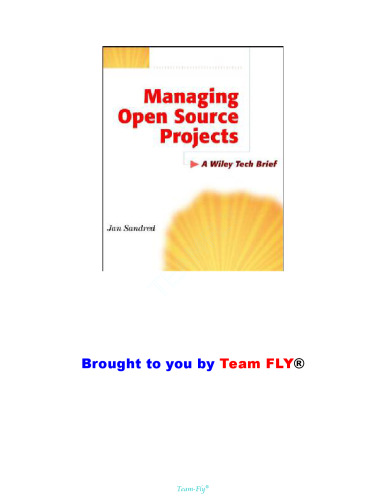 Managing Open Source Projects: A Wiley Tech Brief