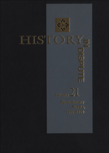 History in Dispute, Volume 21 - Revolutionary Russia, 1890-1930