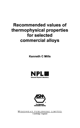 Recommended Values of Thermophysical Properties for Selected Commercial Alloys