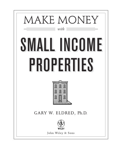 Make Money with Small Income Properties