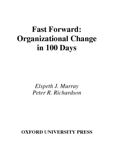 Fast Forward: Organizational  in 100 Days