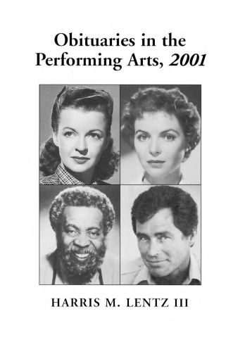 Obituaries in the Performing Arts, 2001: Film, Television, Radio, Theatre, Dance, Music, Cartoons and Pop Culture