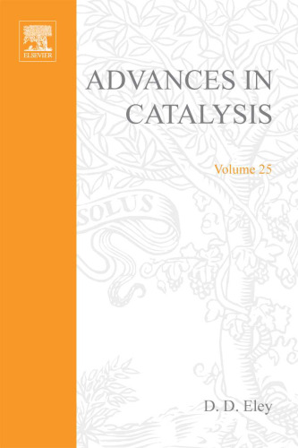 Advances in Catalysis and Related Subjects, Volume 25