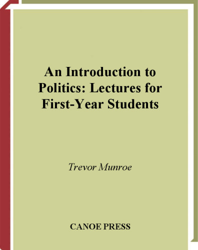 An Introduction to Politics: Lectures for First Year Students