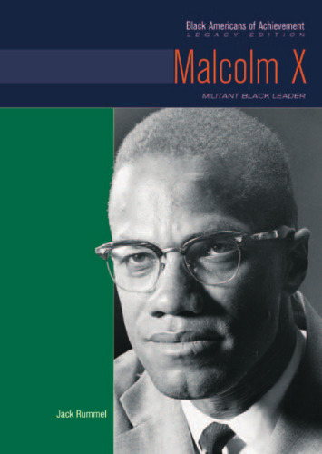 Malcolm X: Militant Black Leader (Black Americans of Achievement)