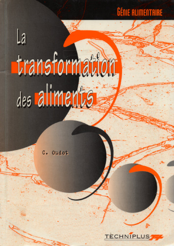 La transformation des aliments