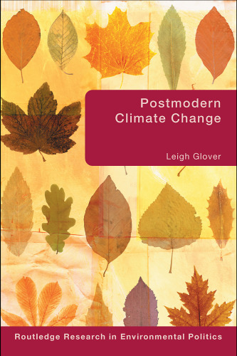 Postmodern Climate Change (Environmental Politics)