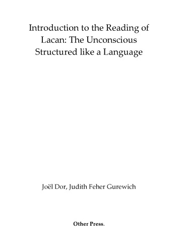 Introduction to the Reading of Lacan : The Unconscious Structured Like a Language (Lacanian Clinical Field)