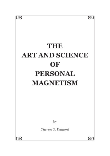 The Art and Science of Personal Magnetism