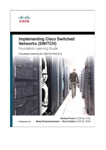 Implementing Cisco IP Switched Networks (SWITCH) Foundation Learning Guide: Foundation learning for SWITCH 642-813 (Self-Study Guide)