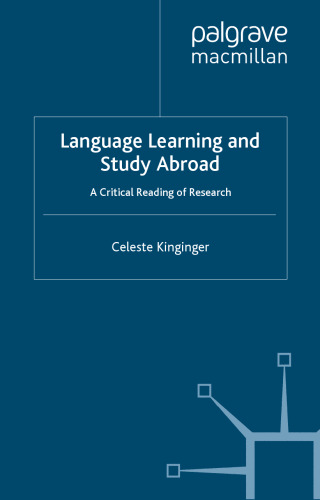 Language Learning and Study Abroad: A Critical Reading of Research