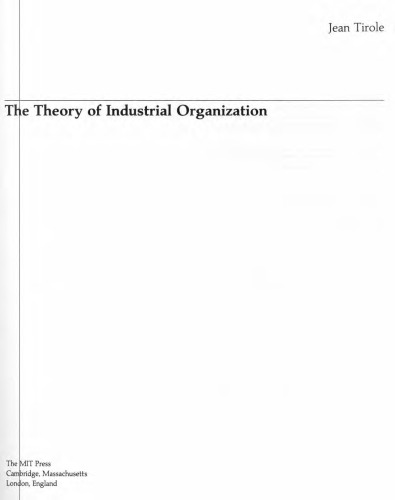 The Theory of Industrial Organization