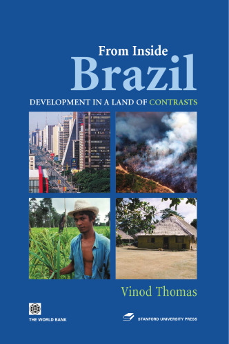 From Inside Brazil: Development in a Land of Contrasts