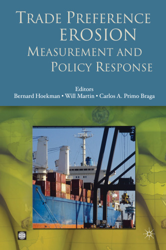 Trade Preference Erosion: Measurement and Policy Response (World Bank Trade and Development Series)