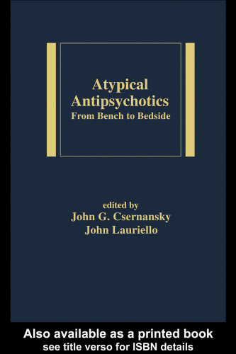 Atypical Antipsychotics (Medical Psychiatry)