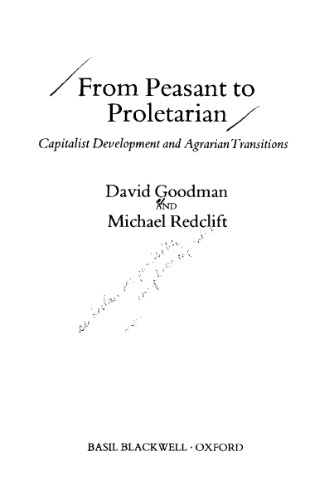 From Peasant to Proletarian: Capitalist Developments and Agrarian Transitions