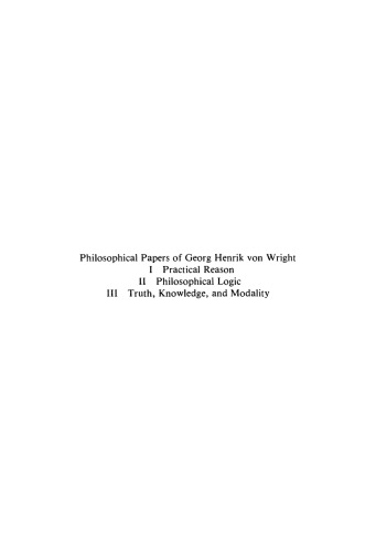 Truth, Knowledge and Modality (Philosophical Papers of Georg Henrik Von Wright, Vol 3)