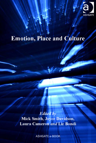 Emotion, Place and Culture