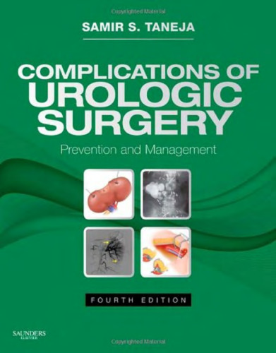 Complications of Urologic Surgery: Prevention and Management