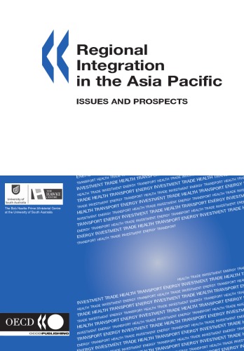 Regional Integration in the Asia Pacific: Issues And Prospects